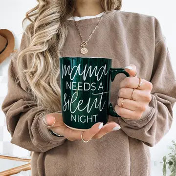 Christmas Coffee Mugs - Mama Needs A Silent Night