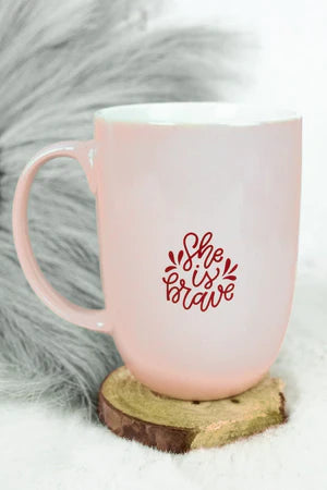 "She Is Brave" Coffee Mug