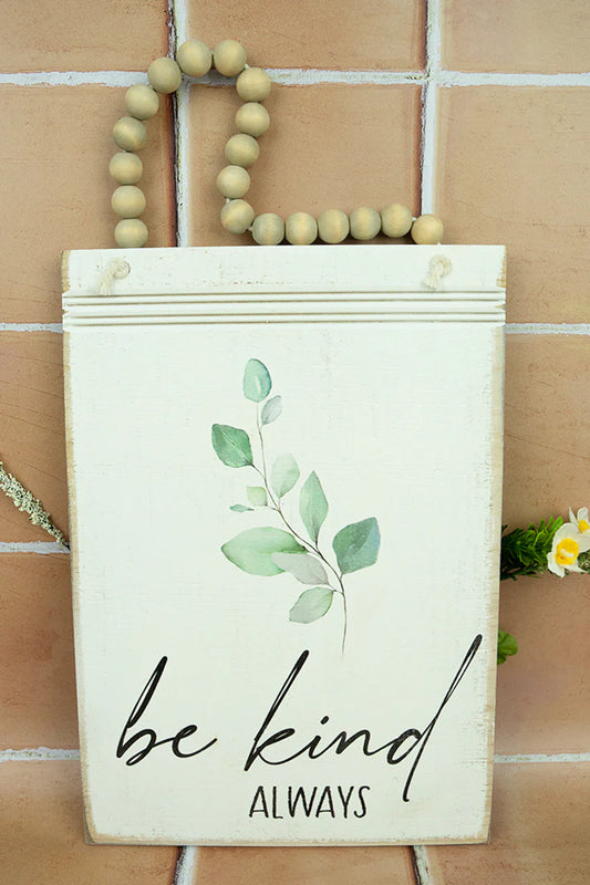 "Be Kind Always" Wood Beaded Wall Sign